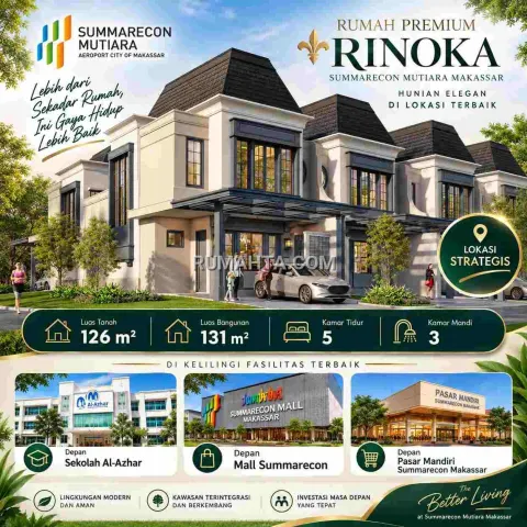 Rinoka Summarecon Mutiara Makassar Rumah Premium Bergaya Klasik Prancis di Lokasi Strategis