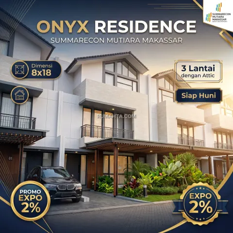 Onyx Residence Summarecon Mutiara Makassar: Hunian 3 Lantai Siap Huni dengan Attic Room Mewah